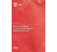 Exclusive Papers Of The Editorial Board Members Of Oral