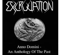 Excruciation - Anno Domini.an Anthology of The Past