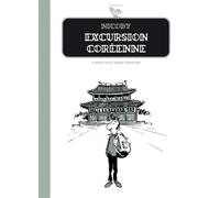 Excursion coréenne - Nicoby - Six Pieds Sous Terre - broché - Bande dessinée