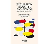 Excursion dans les bas-fonds: Direction artistique