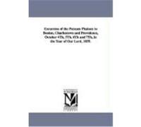 Excursion of the Putnam Phalanx to Boston, Charlestown and Providence, October 4th, 5th, 6th and 7th, in the Year of Our Lord, 1859. Putnam Phalanx, Hartford Conn (Auteur)