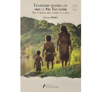 Excursions mémorielles dans le Midi Toulousain: Voyages dans la nature et le temps