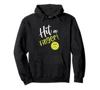 Excuse de Tennis drôle : frappez Mon Doigt Sweat à Capuche
