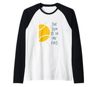 Excuse drôle de Tennis : Le Soleil est dans Mes Yeux Manche Raglan