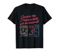 Excuse Me I Have a Date With Treadmill - Runner Humour Neon T-Shirt
