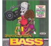 Excuse Me Sonny, Do You Know Where I Can Find Some Bass [Import]