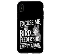Excuse Me the Bird Feeder’s Empty Again Funny Squirrel Coque pour iPhone XS Max