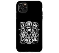 Excuse-Moi, tu as l'air de m'aimer Coque pour iPhone 11 Pro Max