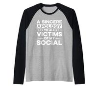 Excuse Sincère Victimes De Mon Social Fun Manche Raglan