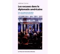 Excuses dans la diplomatie américaine (Les)