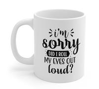 Excusez-Moi, Ai-Je Levé Les Yeux Au Ciel À Voix Haute ? Tasse À Café Céramique Tasses Impression Tasse 330Ml Pour Femme Collègue Homme