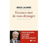 Excusez-moi de vous déranger