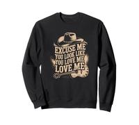 Excusez-Moi, J'Ai l'air de m'aimer Cowboy Meme Sweatshirt