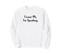 Excusez-Moi, Je Parle Sweatshirt