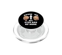 Excusez-Moi, Mes Yeux sont là-Haut PopSockets PopGrip pour MagSafe