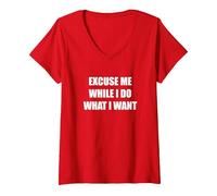 Excusez-Moi Pendant Que Je Fais ce Que Je Veux T-Shirt avec Col en V, Femme, Rouge, L