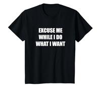 Excusez-Moi Pendant Que Je Fais ce Que Je Veux T-Shirt, Enfant, Noir, 12 Ans