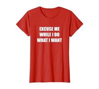 Excusez-Moi Pendant Que Je Fais ce Que Je Veux T-Shirt, Femme, Rouge, S