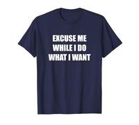 Excusez-Moi Pendant Que Je Fais ce Que Je Veux T-Shirt, Homme, Bleu Marine, 4XL