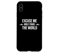 Excusez-Moi Pendant Que Je Voyage dans Le Monde Coque pour iPhone XS Max