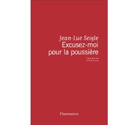 Excusez-moi pour la poussière Le testament joyeux de Dorothy Parker - Jean-Luc Seigle - Flammarion - broché - Poésie