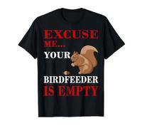 Excusez-Moi, Votre mangeoire à Oiseaux est Un écureuil Vide T-Shirt Graphique avec Valeur, Homme, Noir, L