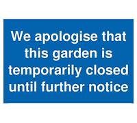 Excusez que ce jardin est temporairement fermé jusqu'à nouvel avis - Aluminium composite 3mm