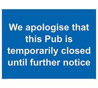 Excusez que ce pub est temporairement fermé jusqu'à nouvel avis - Plastique rigide 3 mm