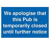 Excusez que ce Pub est temporairement fermé jusqu'à nouvel avis - Plastique semi-rigide 1mm