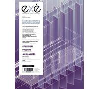 Exe N°57 : Établissement d'enseignement - juillet/août/septembre 2024 - Collectif - Architectures A Vivre Revue - broché - Revue