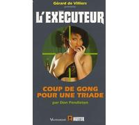 Executeur 247 - Coup de gong pour une triade