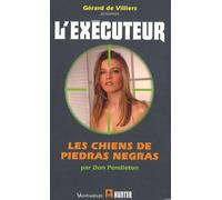 Executeur n 286 les chiens de Piedras Negras