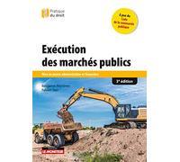 Exécution des marchés publics: Mise en oeuvre administrative et financière