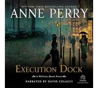 Execution Dock (The William Monk Series) [Import]