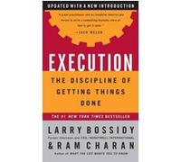 Execution : la discipline pour mener les choses à bien