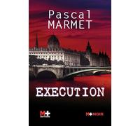 Execution - Pascal Marmet - M+ Editions - broché - Roman