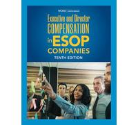 Executive and Director Compensation in ESOP Companies, 10th Ed