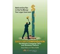 Executive Compensation For Private Company Ceos And Business Owners