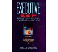 Executive Esp: Access Your Intuition for Business Success