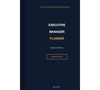 Executive Manager Planner: Structured Planning for Meetings, Decisions and Productivity