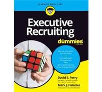 Executive Recruiting For Dummies by Mark J. Haluska Mark J. Haluska (Auteur)