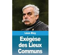 Exégèse des Lieux Communs