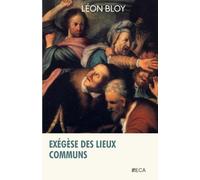 Exégèse des lieux communs, Léon Bloy, Éditions du Curieux Astrakan (Annoté)