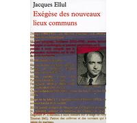 Exégèse des nouveaux lieux communs