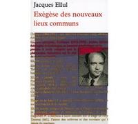 Exégèse des nouveaux lieux communs