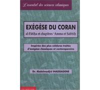 Exégèse du coran , Al-Fatiha et Juz Amma - ABDELMADJID IHADDADE - Le Relais - broché - Guide