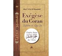 Exégèse du Coran - tafhîm al-qur'ân - juz' amma
