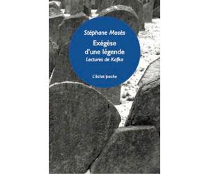 Exegese d'une legende - lectures de kafka Lectures de Kafka - Stéphane Mosès - Eclat Eds De L' - Poche - Essai