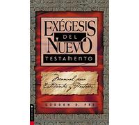 Exégesis del Nuevo Testamento: Student and Pastor's Manual