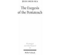 Exegesis of the Pentateuch, Forschungen zum Alten Testament Jean Louis Ska (Auteur)